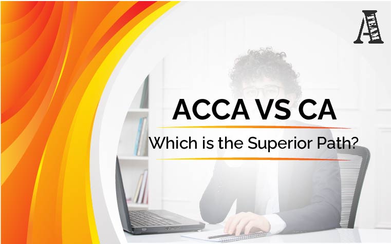 Choosing between CA or ACCA: Which is the Superior Path?